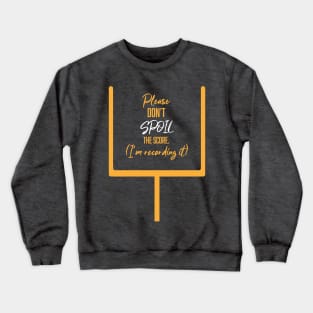 Score Warning Crewneck Sweatshirt